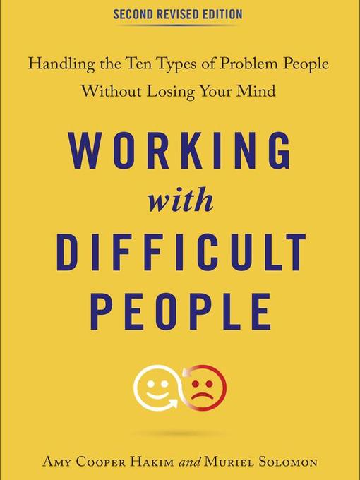 Title details for Working with Difficult People, Second Revised Edition by Amy Cooper Hakim - Available